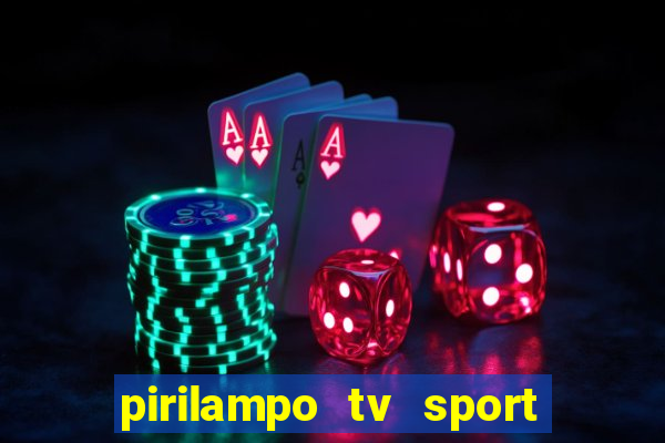 pirilampo tv sport tv 5